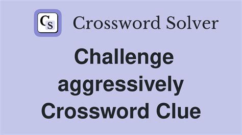 guard aggressively crossword|guard aggressively answer.